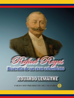 cover image of Rafael Reyes Biografía de un gran colombiano